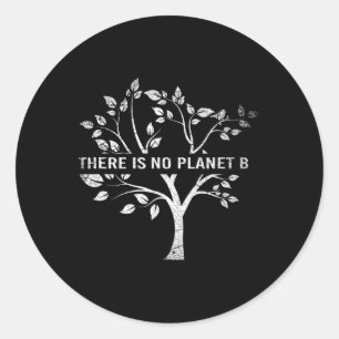 Sticker Rond Il N'Y A Pas De Jour des terres Planète B