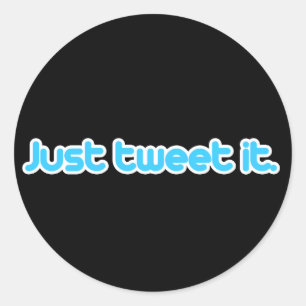 Sticker Rond Il suffit de le tweeter