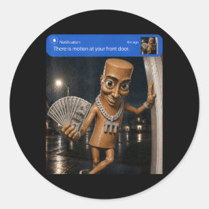 Sticker Rond Il y a du mouvement à l'avant Tung Tung Tung Sahur