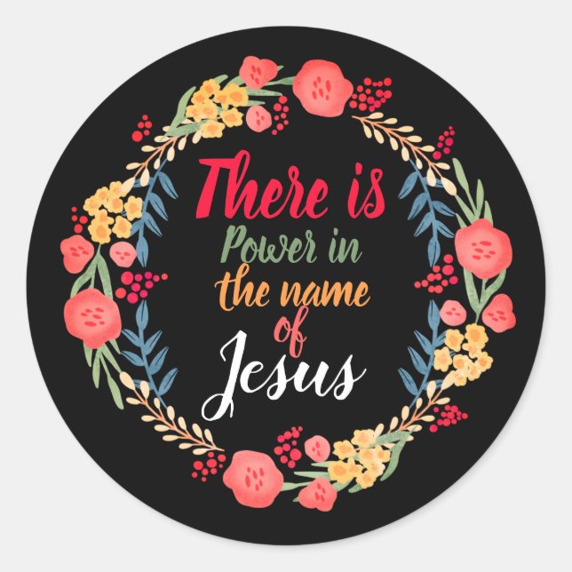 Sticker Rond Il Y A Pouvoir Au Nom De Jésus (Devant)