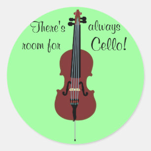 Sticker Rond Il y a toujours de la place pour Cello !