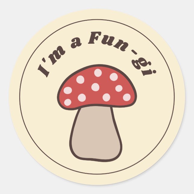Sticker Rond I'm A Fun-gi Cute Retro Toadstool Deep Red (Devant)