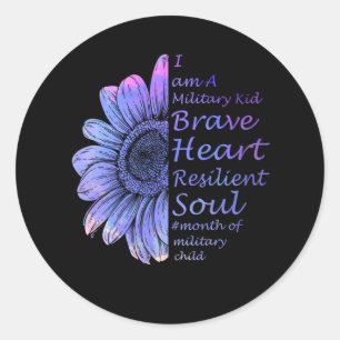 Sticker Rond I'm A Military Kid Brave Heart Resilient Soul