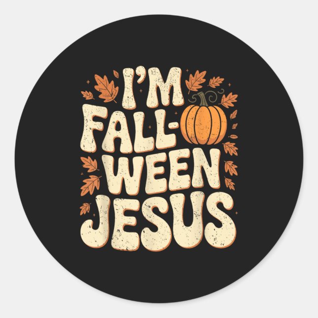 Sticker Rond I'm Fall-o-ween Jesus Halloween Christian Groovy P (Devant)