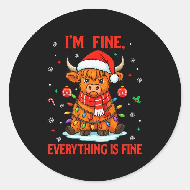 Sticker Rond I'm Fine Everything Is Fine Christmas Highland Cow (Devant)