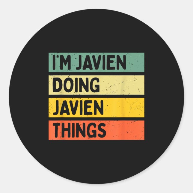 Sticker Rond I'm Javien Doing Javien Things Funny D Quote  (Devant)