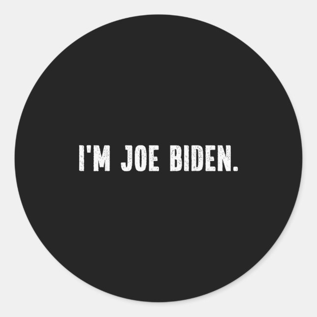 Sticker Rond I'm Joe Biden Funny Instant Lazy Halloween Costume (Devant)