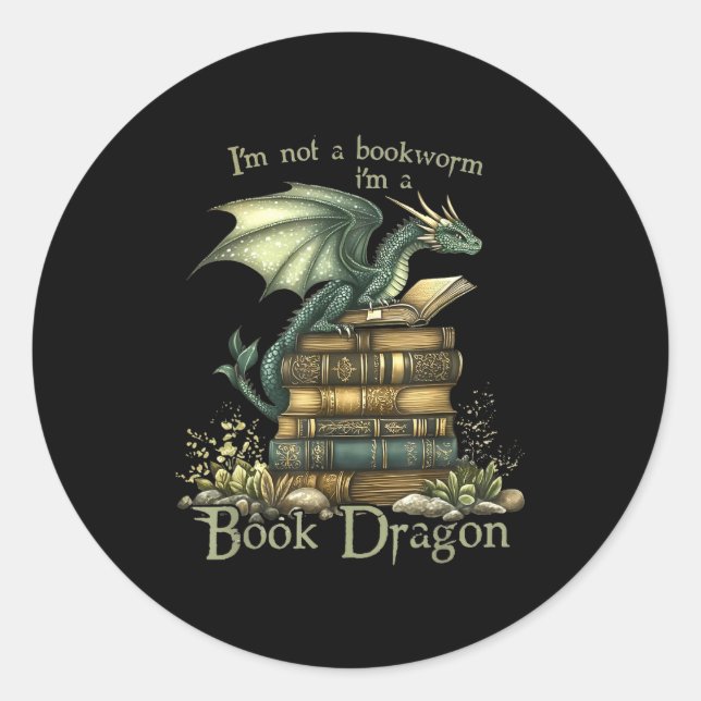 Sticker Rond I'm Not A Bookworm I'm A Book Dragon  (Devant)