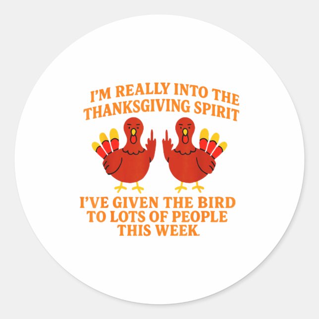 Sticker Rond I'm Really Into The Thanksgiving Srit I've Given T (Devant)
