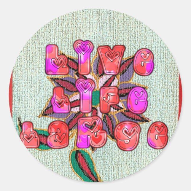 Sticker Rond Imprimer l'art "Live Life Large" (Devant)