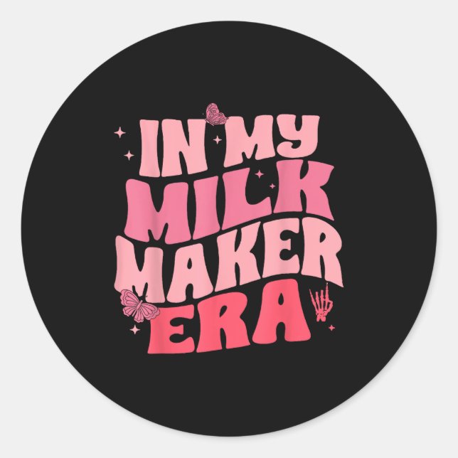 Sticker Rond In Milk Maker Era, Breastfeeding, New Mom Costume  (Devant)