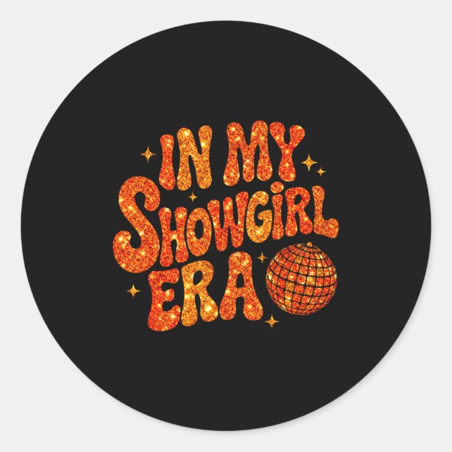 Sticker Rond In My Show Girl Era Grovy Bling For Women Kids  (Devant)