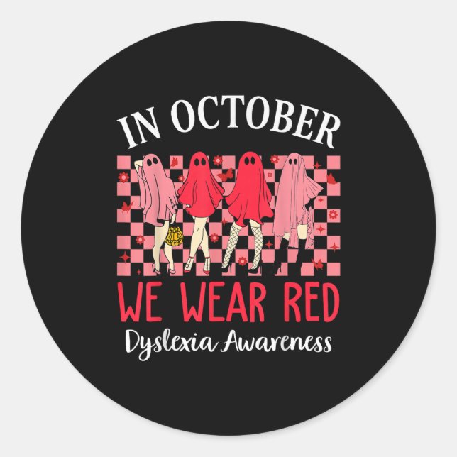 Sticker Rond In October We Wear Red Dyslexia Awareness Month Ha (Devant)