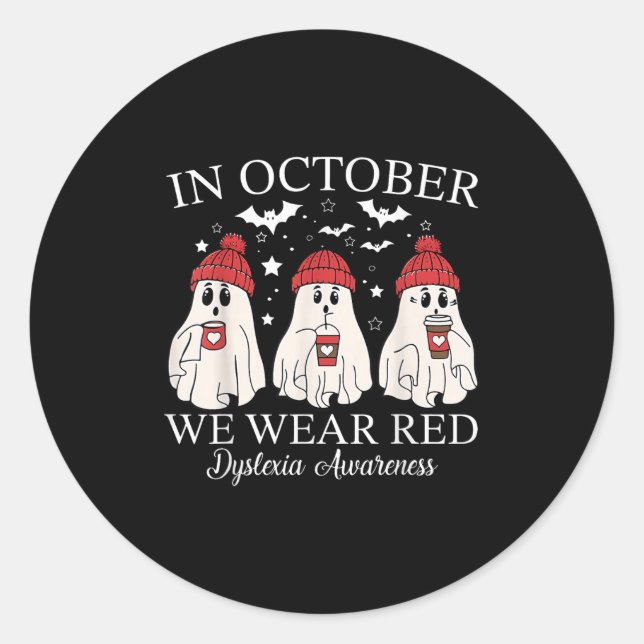 Sticker Rond In October We Wear Red Ghost Teacher Dyslexia Awar (Devant)