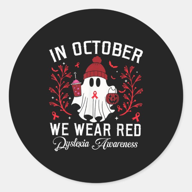 Sticker Rond In October We Wear Red Ghost Teacher Dyslexia Awar (Devant)