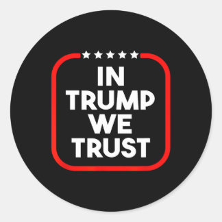 Sticker Rond In Trump We Trust Pro-trump 2024 Conservative Patr