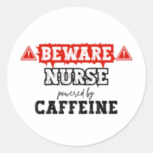 Sticker Rond Infirmière Alimentée Par La Caféine Infirmière e