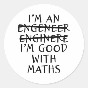 Sticker Rond Ingénieur Bon Avec Math Drôle Citations D'Ingénier