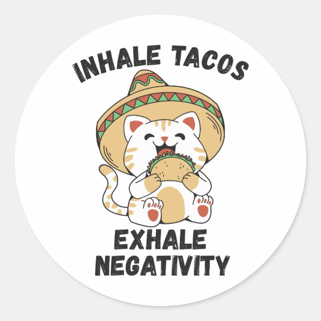Sticker Rond Inhale tacos exhale négativité (Devant)