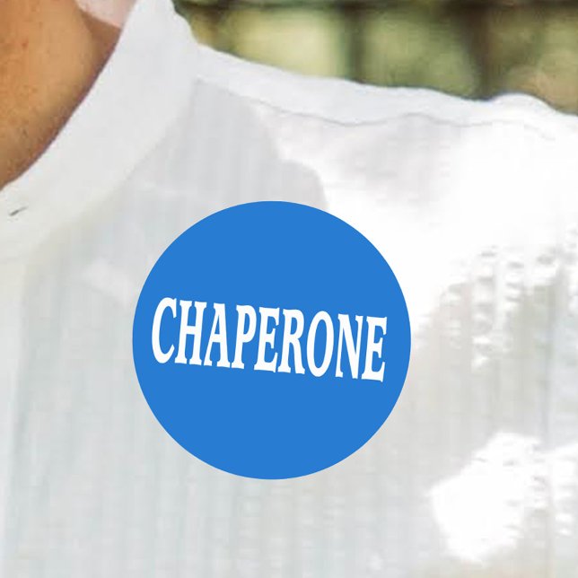 Sticker Rond Insigne de chaperone (Créateur téléchargé)