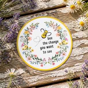 Sticker Rond Inspiration Abeille le Changement