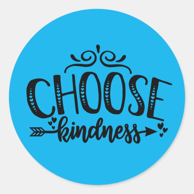 Sticker Rond inspiration choisir gentillesse mot art (Devant)
