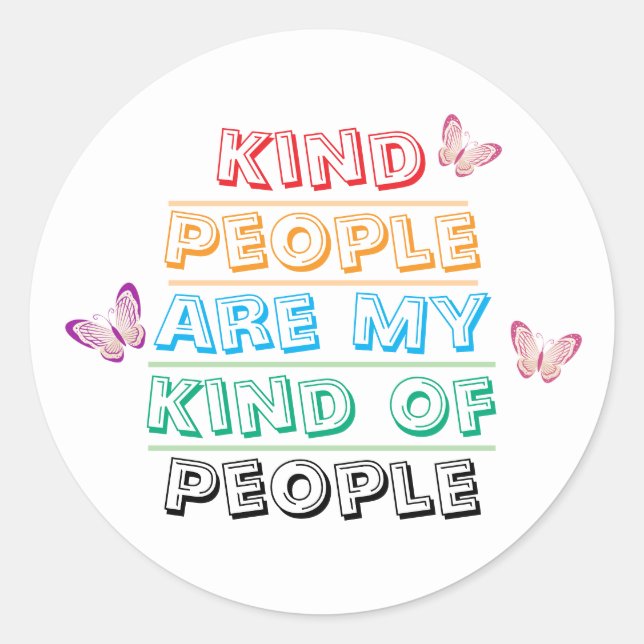 Sticker Rond Inspirational Quote - Kind People (Devant)