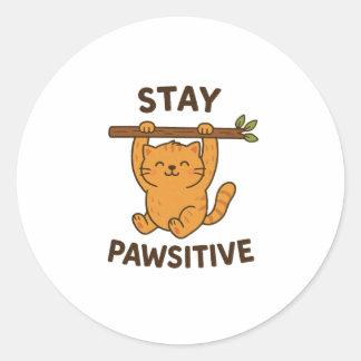 Sticker Rond  Inspiring "Stay pawsitive" Quote Print