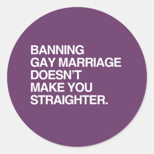 STICKER ROND INTERDIRE LE MARIAGE GAY NE VOUS REND PAS PLUS FRA