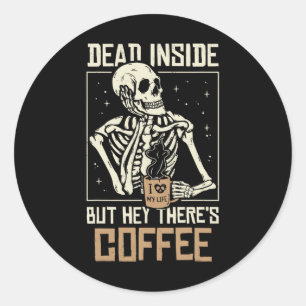 Sticker Rond Intérieur Squelette Boire Café Drôle Halloween Sk