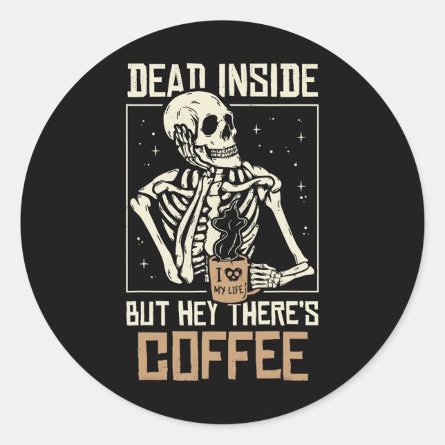 Sticker Rond Intérieur Squelette Boire Café Drôle Halloween Sk (Devant)