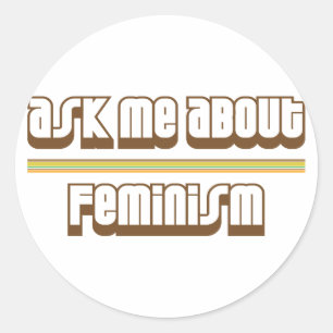 Sticker Rond Interrogez-moi au sujet du féminisme