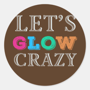 Sticker Rond Invitation folle de Lumineuse Dance Ready