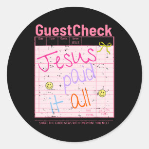 Sticker Rond Invité Vérifier Jésus A Payé Tout Drôle Christian
