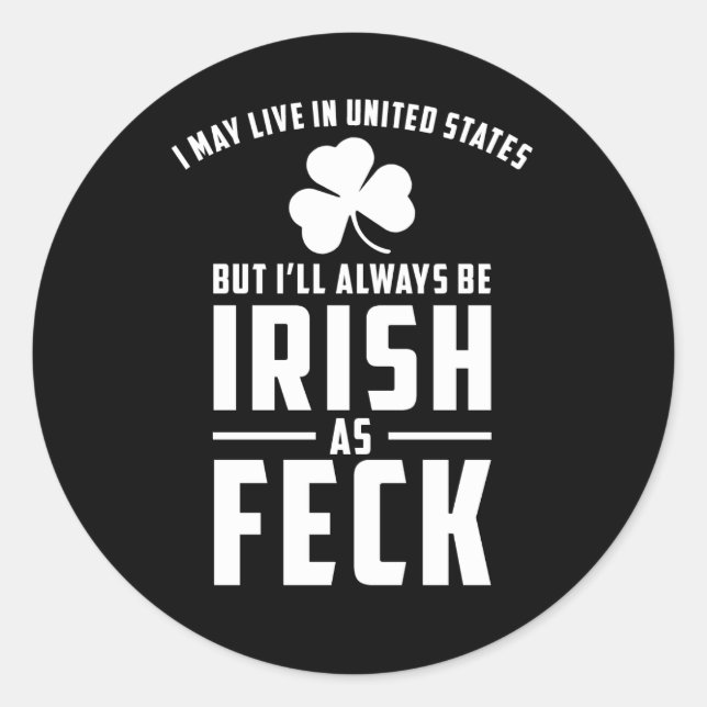 Sticker Rond irish comme feck (Devant)