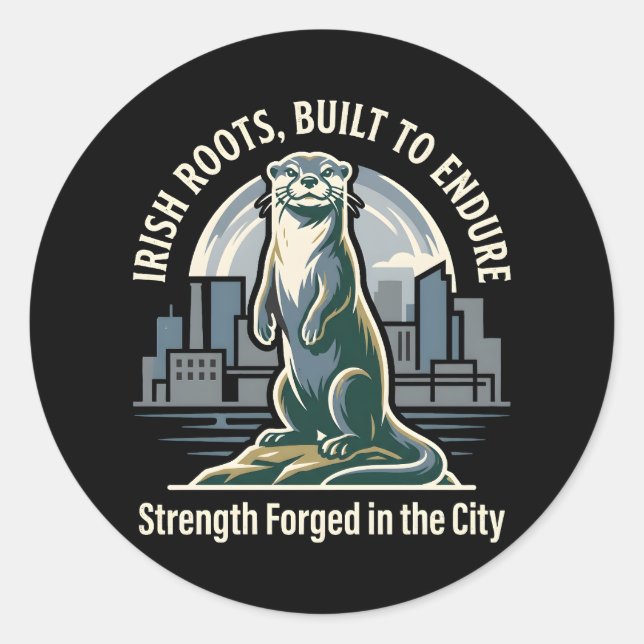 Sticker Rond Irish Roots Built to Endure Otter (Devant)