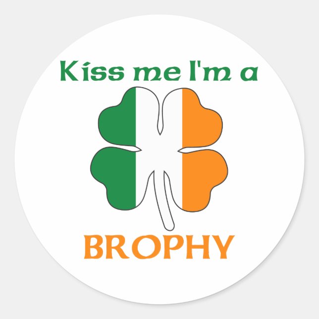 Sticker Rond Irlandais personnalisé Kiss Me Je suis Brophy (Devant)