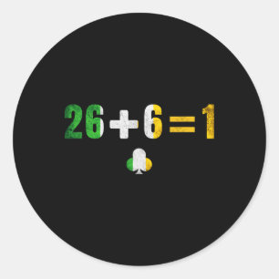 Sticker Rond Irlande unie 26 + 6 = 1 Trèfle irlandais St Patric