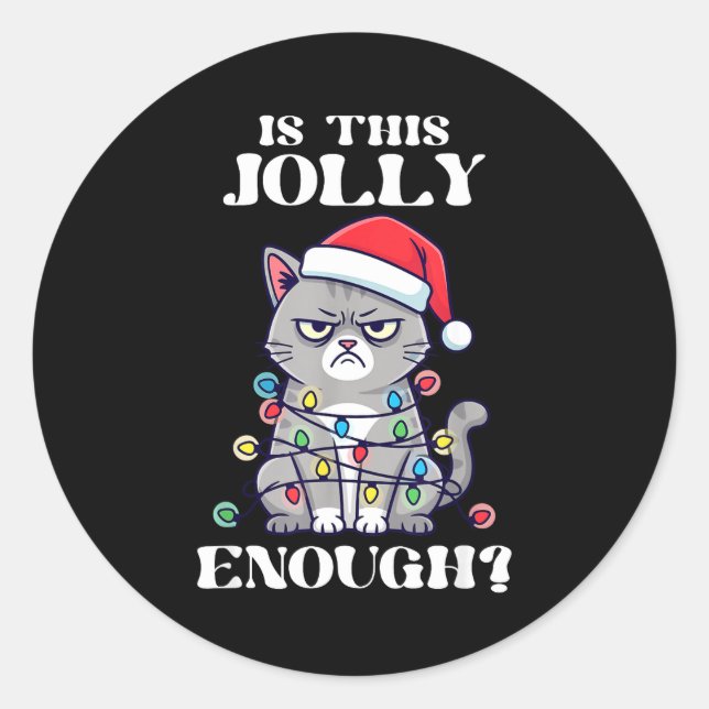 Sticker Rond Is This Jolly Enough Tangled Christmas Cat  (Devant)