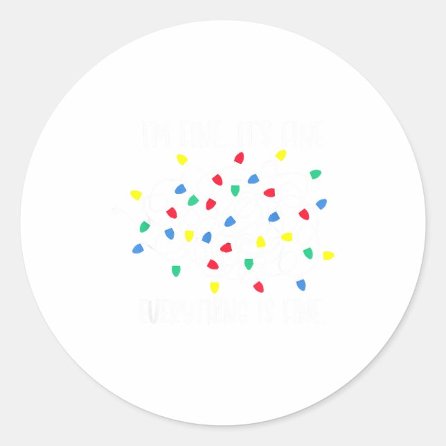 Sticker Rond It's Fine I'm Fine Everything Is Fine Funny Christ (Devant)