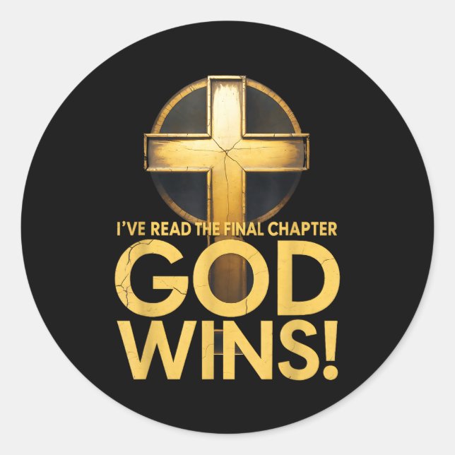 Sticker Rond I've Read The Final Chapter God Wins Cross Christi (Devant)