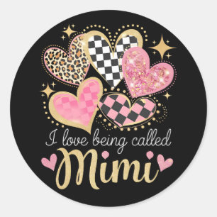 Sticker Rond J'adore être appelé Mimi Grand-mère Fête des mères