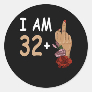 Sticker Rond J'Ai 32 Plus 1 Mid Doigt Pour Un 33E Anniversaire 