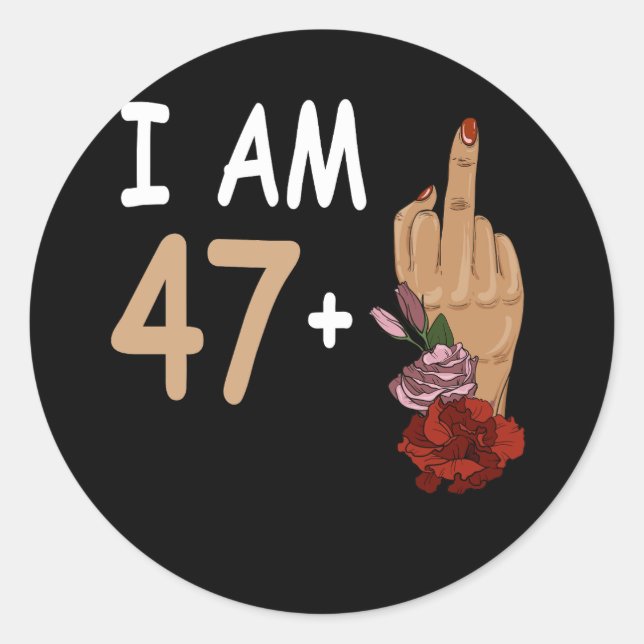 Sticker Rond J'Ai 47 Plus 1 Mid Doigt Pour Un 48e Anniversaire  (Devant)