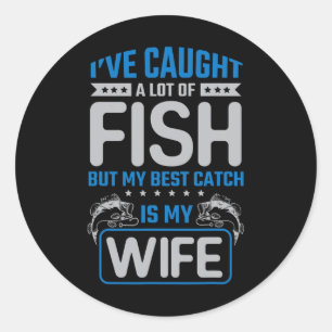 Sticker Rond J'ai attrapé beaucoup de poissons, meilleure prise
