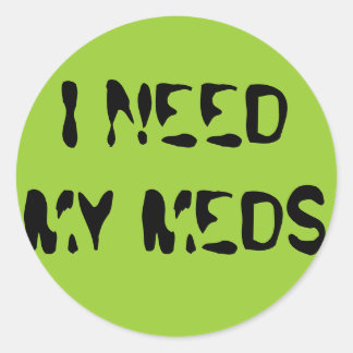 STICKER ROND J'AI BESOIN DE MES MEDS