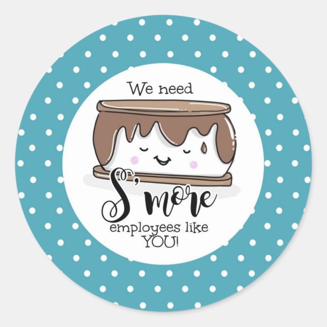 Sticker Rond J'ai besoin de S'plus d'employés comme vous cadeau (Devant)