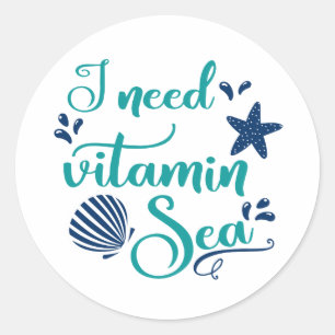 Sticker Rond j'ai besoin de vitamine mer