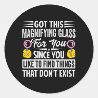 Sticker Rond J'Ai Ce Verre Magnifique Pour Vous Puisque Vous Ai