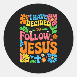 Sticker Rond J'ai décidé de suivre Jésus Rétro Boho Chrétien